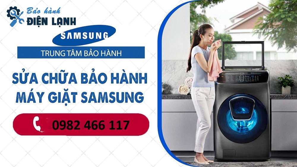 Dịch vụ sửa chữa và bảo dưỡng máy giặt Samsung